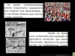 Oficina elaborada pela Professora FERNANDA BRUM LOPES - Geografia
 