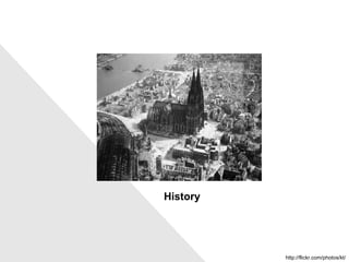 History http://flickr.com/photos/kt/ 