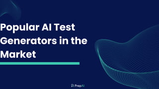 Popular AI Test
Generators in the
Market
 