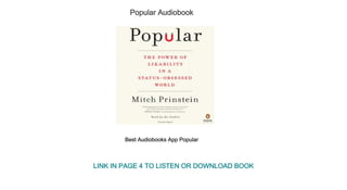 Popular Audiobook
Best Audiobooks App Popular
LINK IN PAGE 4 TO LISTEN OR DOWNLOAD BOOK
 