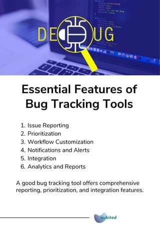 Comprehensive Bug Tracking for Better Software Development | PDF