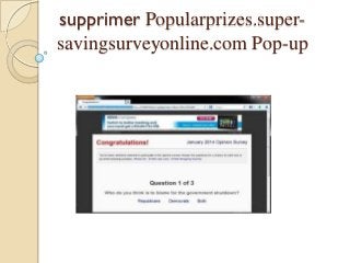 supprimer Popularprizes.supersavingsurveyonline.com Pop-up

 