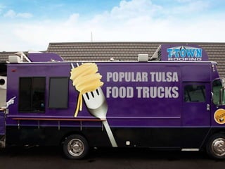 Popular Tulsa Food Trucks
By: T-Town Roofing
 