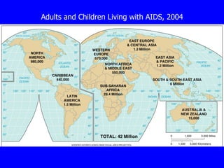 Adults and Children Living with AIDS, 2004 
