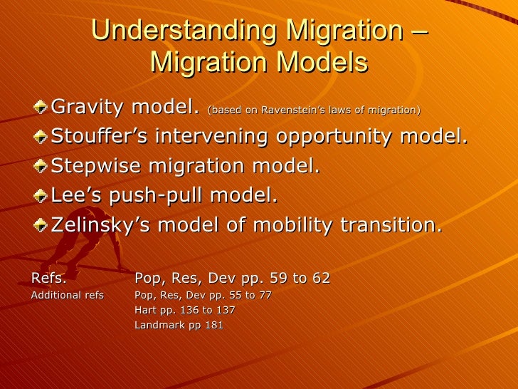 population 6 migration models ravenstein s laws of migration