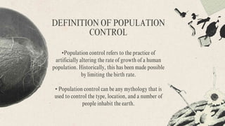 Comprehensive Overview of Population Control: Causes, Effects, and ...