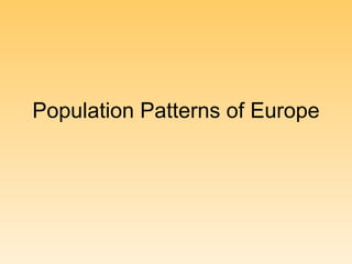 Population Patterns of Europe 