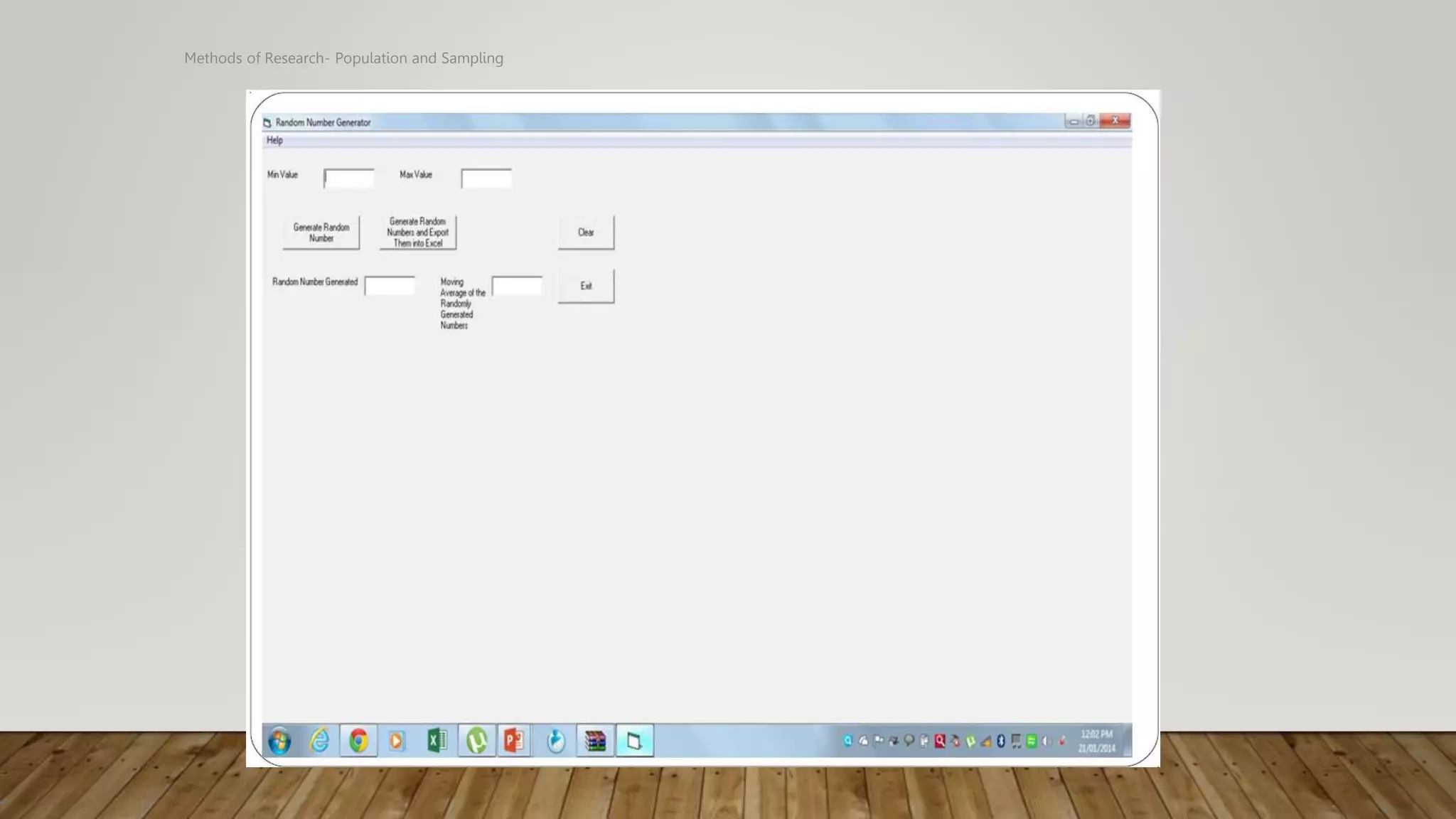 Methods of Research- Population and Sampling
 
