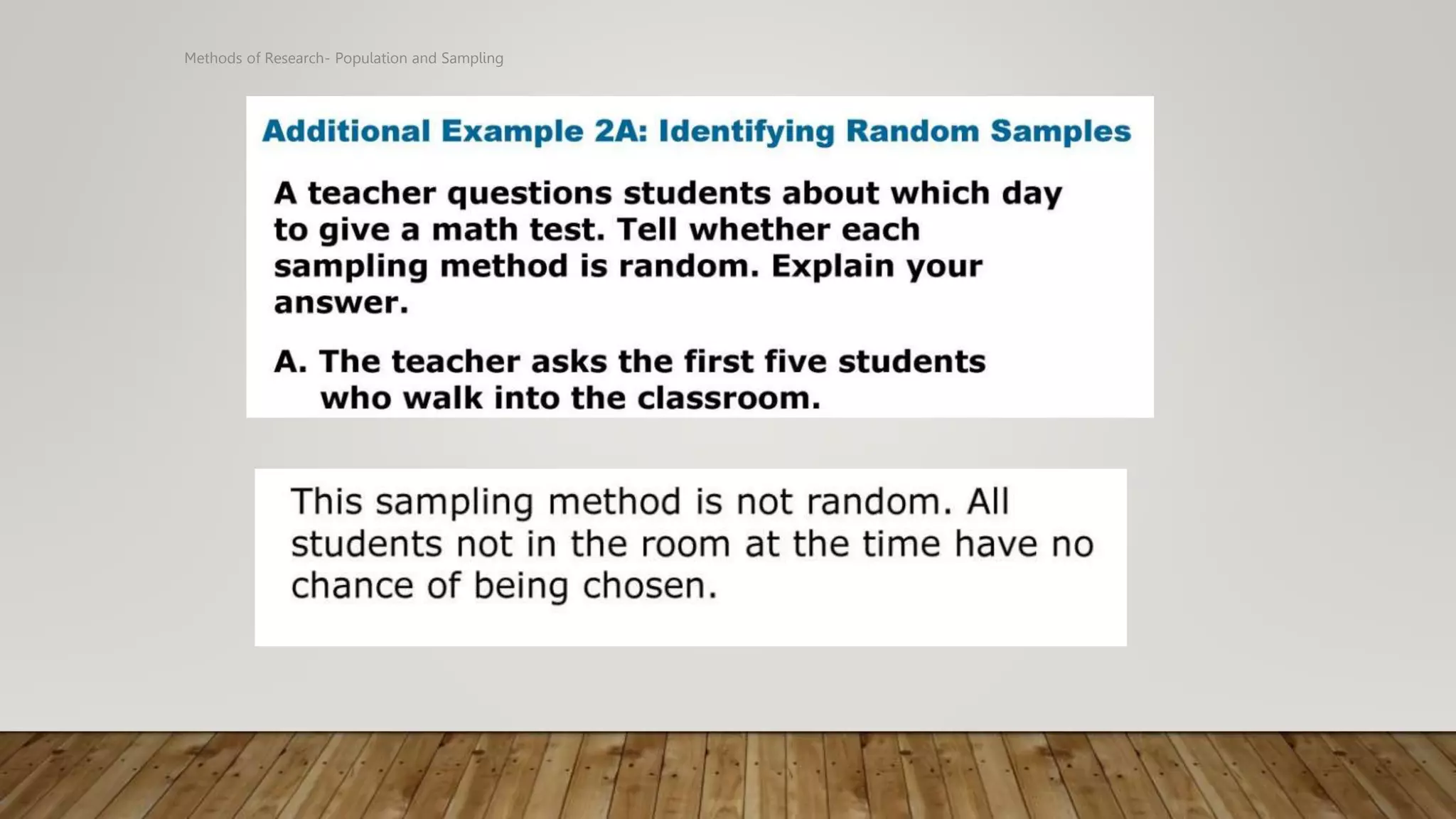 Methods of Research- Population and Sampling
 