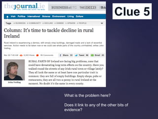 What is the problem here?
Does it link to any of the other bits of
evidence?
 