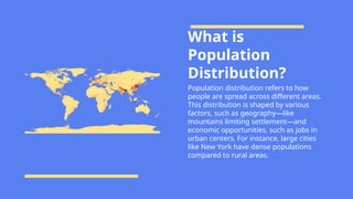 Population Distribution.pptx this will help learners teacher as wel | PPTX
