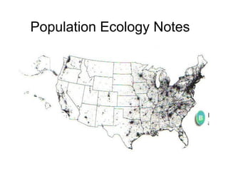 Population Ecology Notes

 