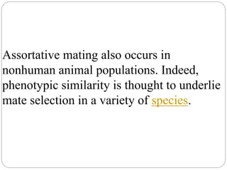 ASSORTIVE MATING AND GENE FREQUENCY CHANGES (POPULATION GENETICS) | PPTX