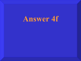 Answer 4f 