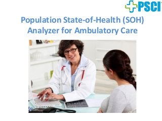 Population State‐of‐Health (SOH) 
Analyzer for Ambulatory Care
 