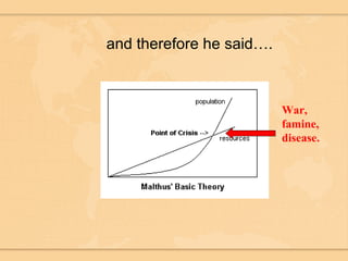 and therefore he said…. War, famine, disease. 