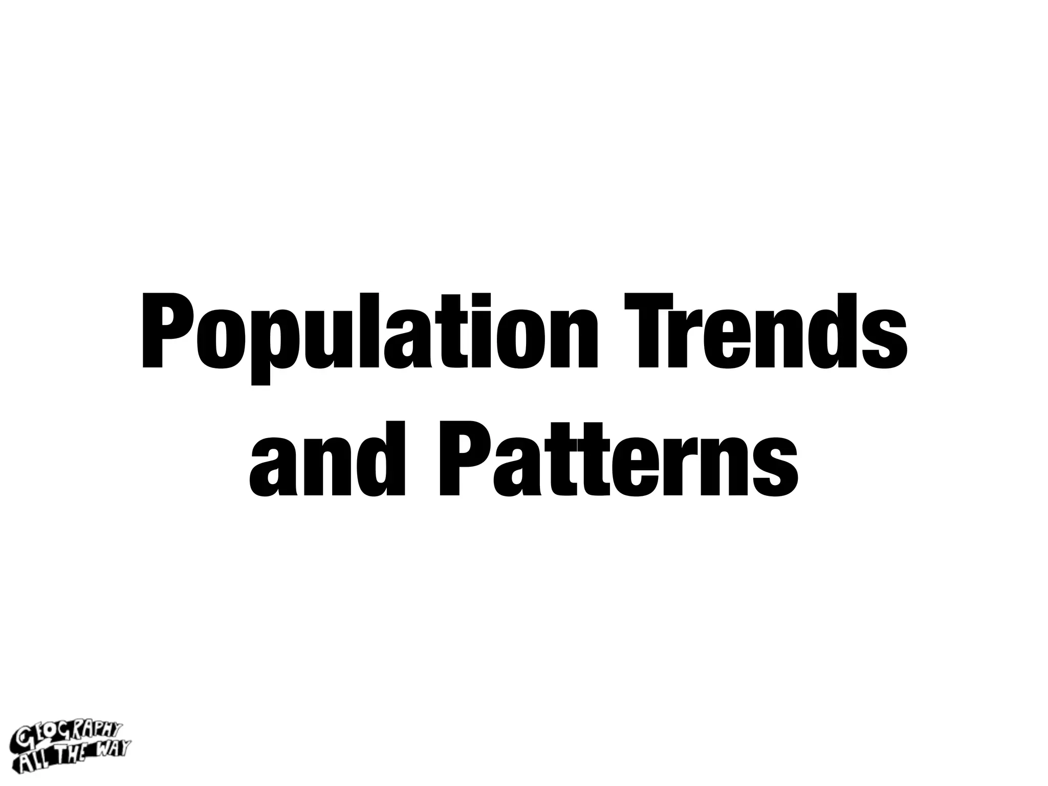 IB Geography - Population Trends and Patterns Graphs | PDF