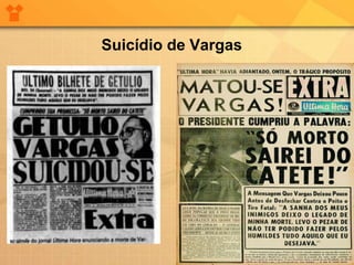 Suicídio de Vargas 
 