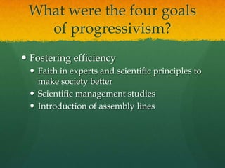 The Origins of ProgressivismChapter 9, Section 1