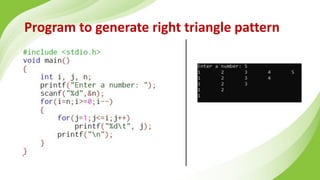 Program to generate right triangle pattern
 