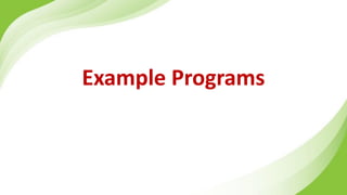 Example Programs
 