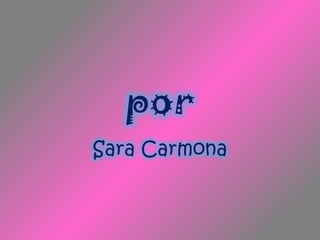 por
Sara Carmona
 