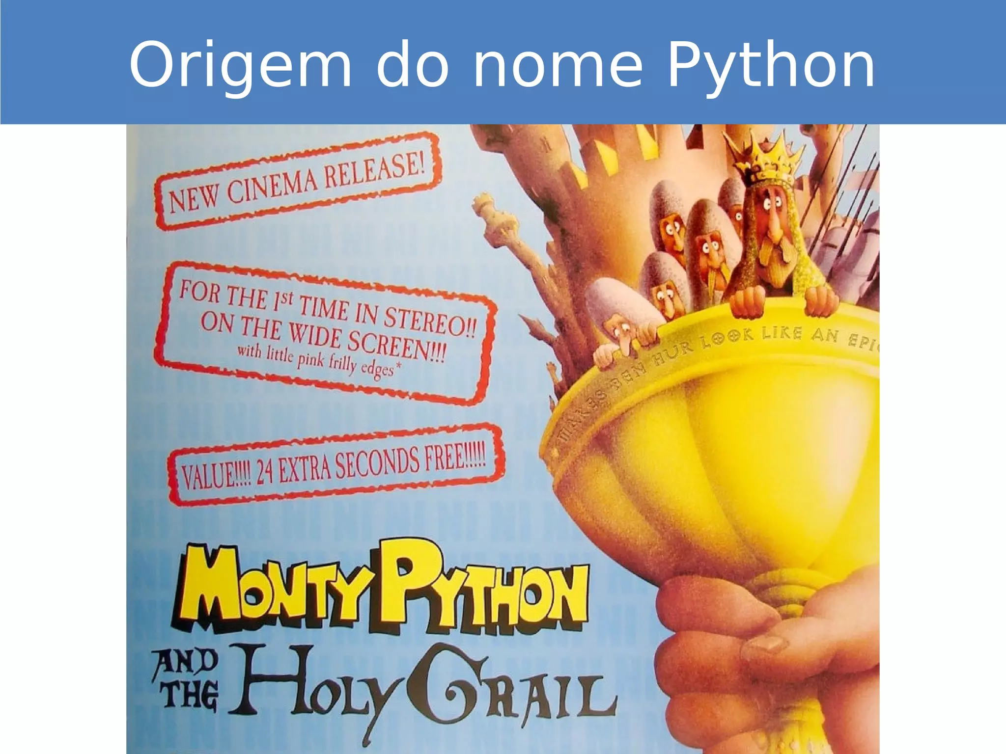 Origem do nome Python
 