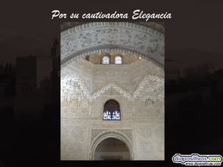 Por su cautivadora Elegancia 