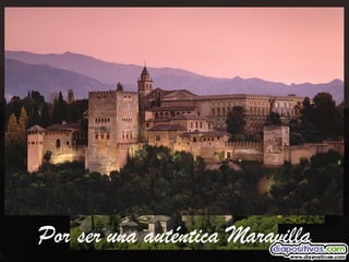 Por ser una auténtica Maravilla 