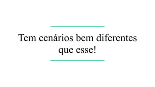 Entrega Contínua
+ sobre esse assunto, veja [7]
3 meses
 
