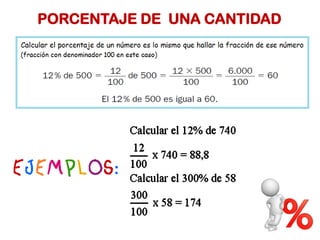 PORCENTAJE DE UNA CANTIDAD