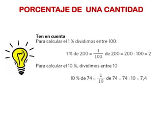 PORCENTAJE DE UNA CANTIDAD