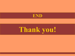 END
Thank you!
 