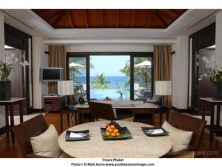 Trisara Phuket
Photo's © Matt Burns www.southeastasiaimages.com
 