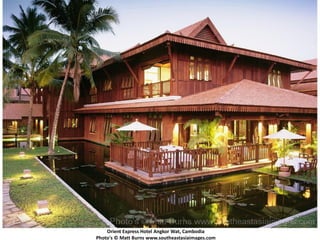 Orient Express Hotel Angkor Wat, Cambodia
Photo's © Matt Burns www.southeastasiaimages.com
 