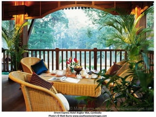 Orient Express Hotel Angkor Wat, Cambodia
Photo's © Matt Burns www.southeastasiaimages.com
 