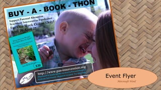 Event Flyer
Mircrosoft Word