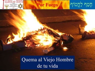 Por fuego