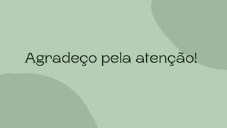 Agradeço pela atenção!
 