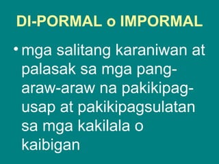 Pormal At Di Pormal Na Salita