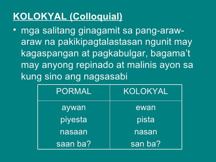 Halimbawa Ng Pormal At Di Pormal Na Salita – Masayang pumasok sa paaralan