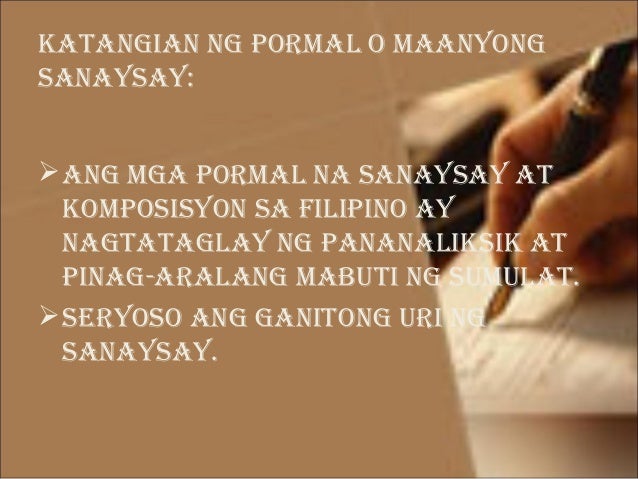 Pormal Na Sanaysay Final