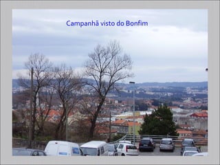 Campanhã visto do Bonfim
 