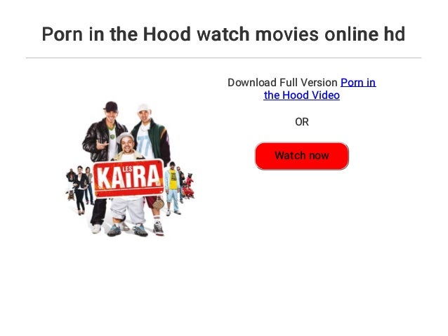 Porn in the Hood watch movies online hd
