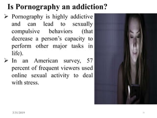 Pornograpy and Its Effects | PPTX