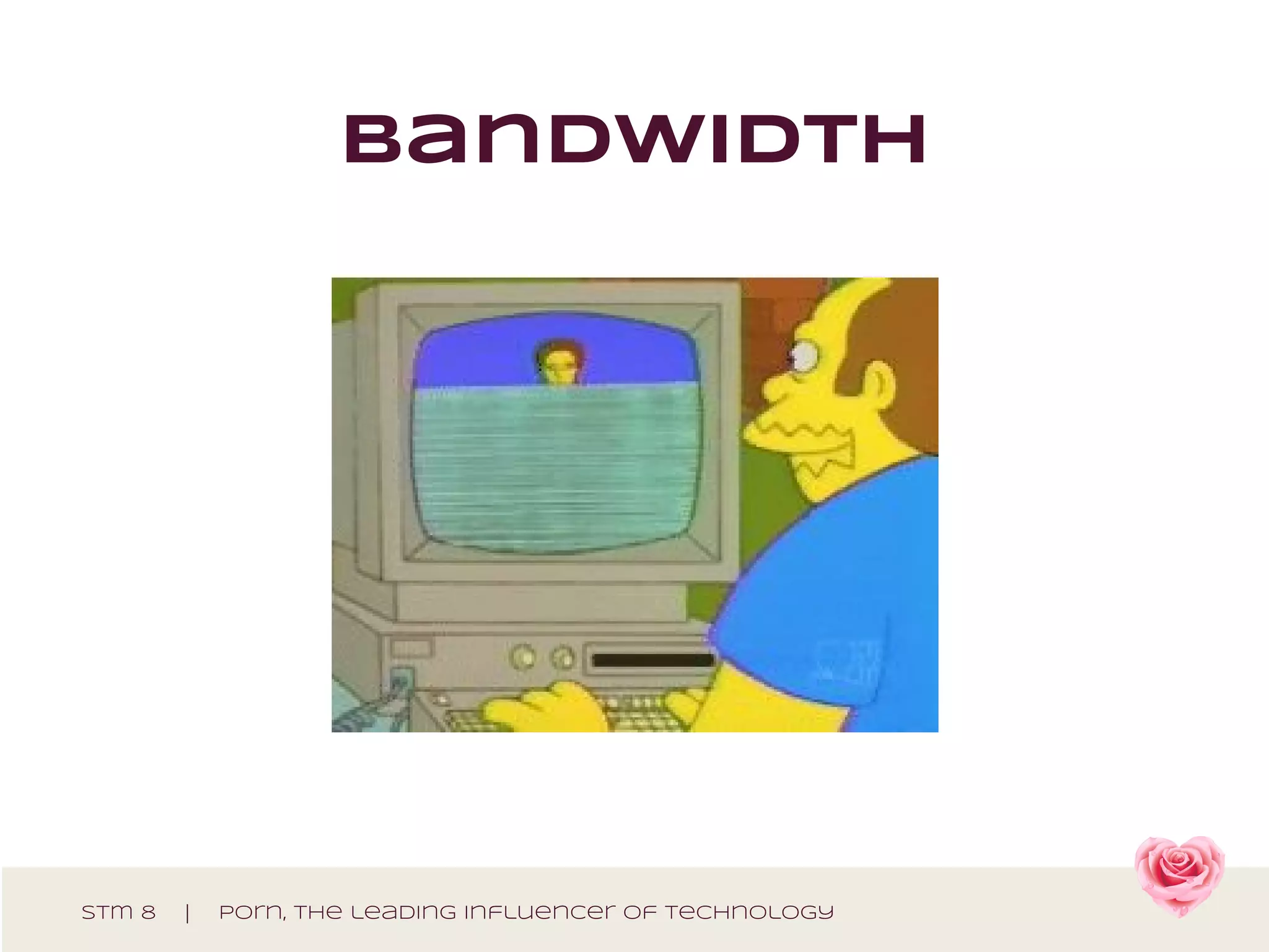 bandwidth
stm 8 | porn, The leading influencer of technology
 