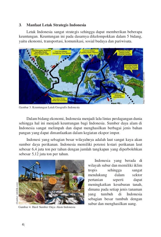 Letak Indonesia Yang Sangat Strategis Dapat Memberikan Dampak Yang
