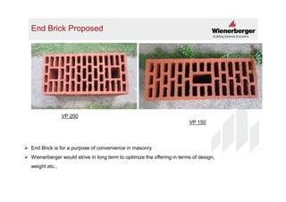 Cutting Bricks
 Cutting Brick is easy and multiple pieces can be sourced by cutting and chipping
 Useful for staggering,...