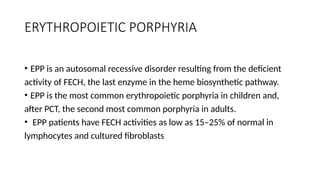 porphyrias pathogenesis by Dr Neel.pptx