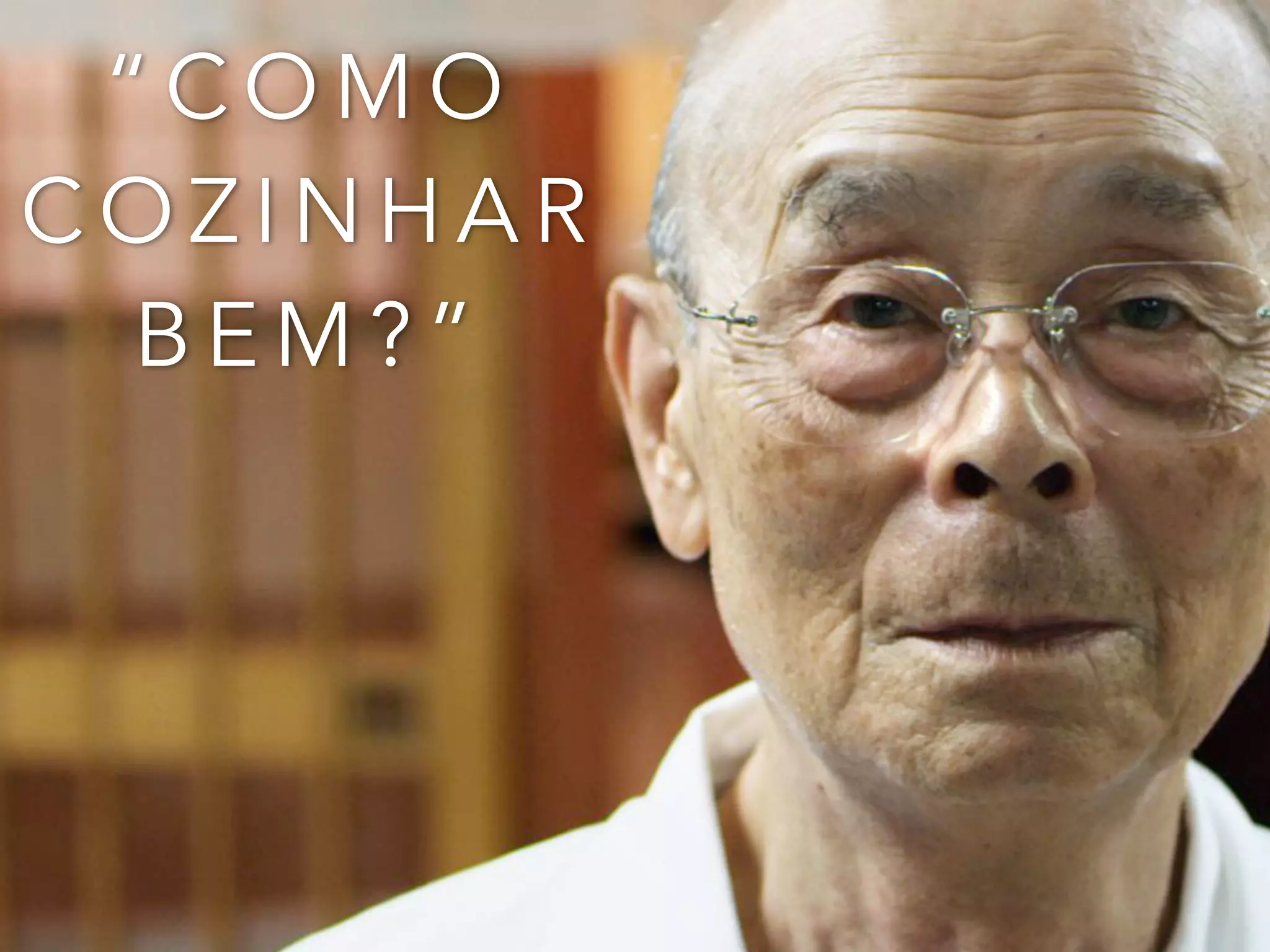 “ C O M O
C O Z I N H A R
B E M ? ”
 